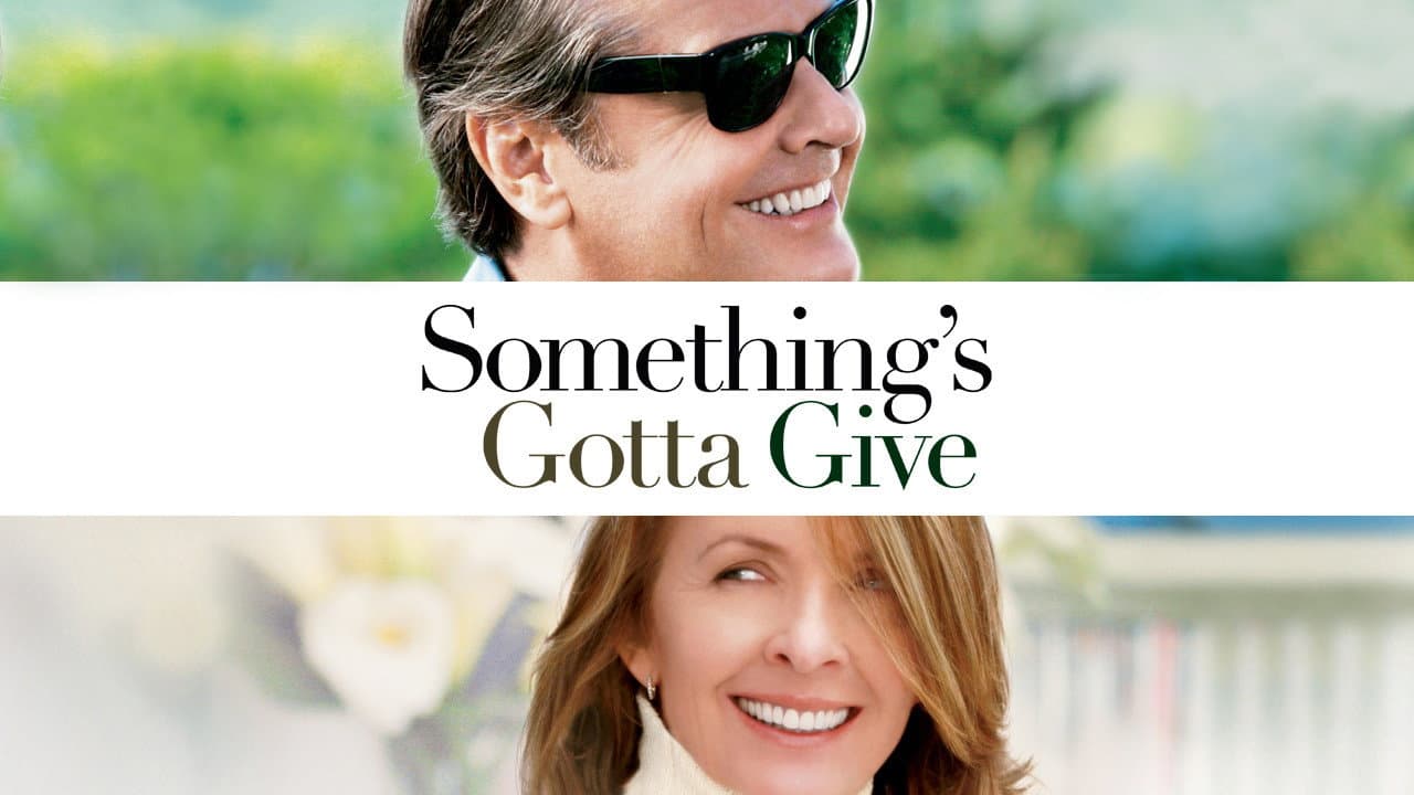 Something's Gotta Give still 3