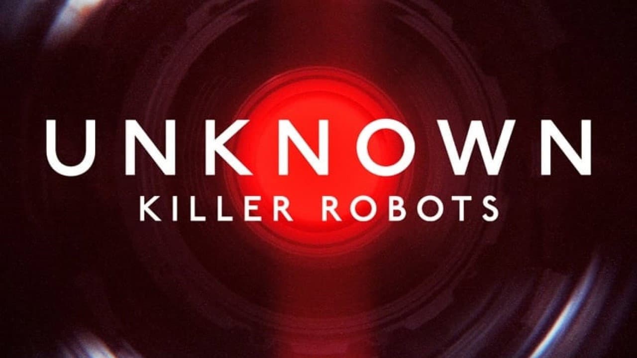 Unknown: Killer Robots still 4