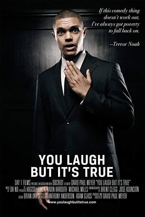 Trevor Noah: You Laugh But It's True still 5