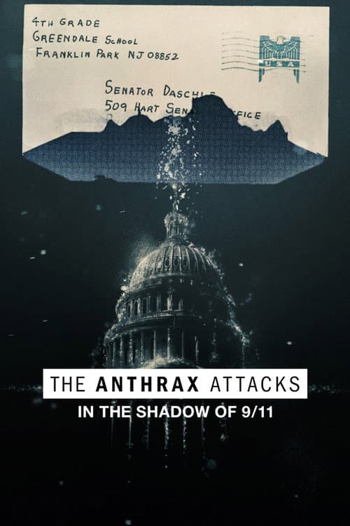 The Anthrax Attacks: In the Shadow of 9/11 still 6
