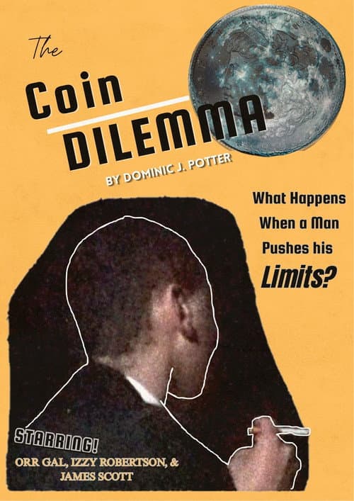 The Coin Dilemma (2026) - Dom Potter Film | Preview