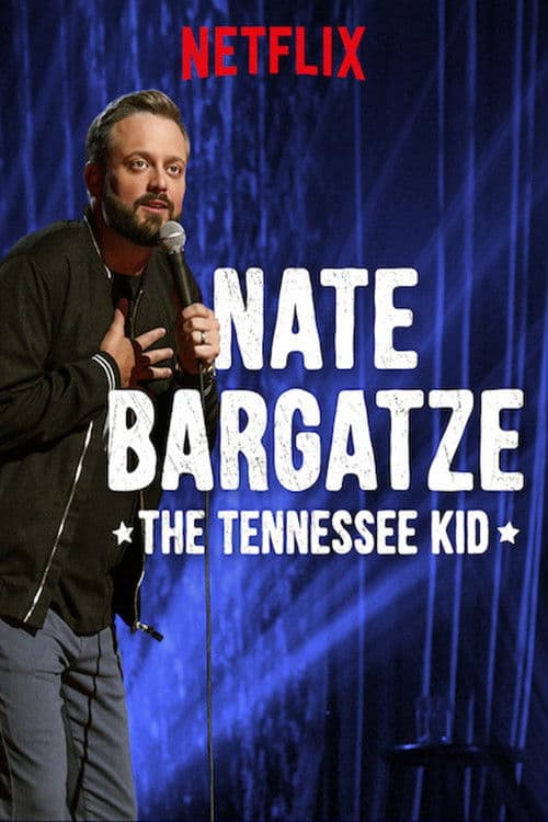 Nate Bargatze: The Tennessee Kid still 5