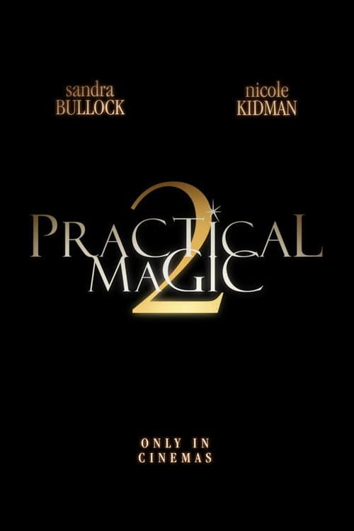 Practical Magic 2 Sequel News: Release, Cast & Updates still 7