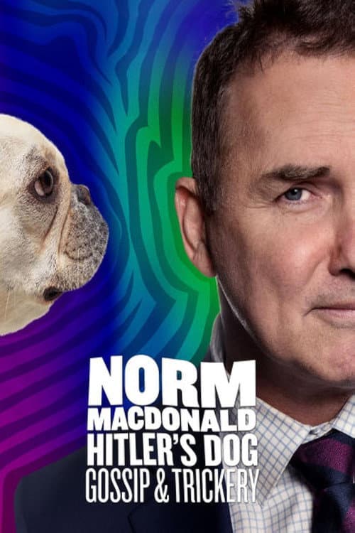 Norm Macdonald: Hitler's Dog, Gossip & Trickery still 8