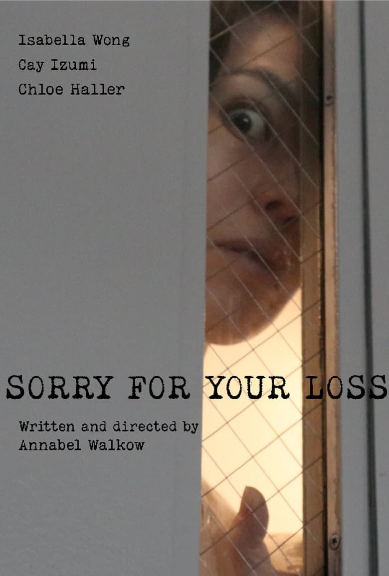 I'm Sorry for Your Loss: Movie Preview