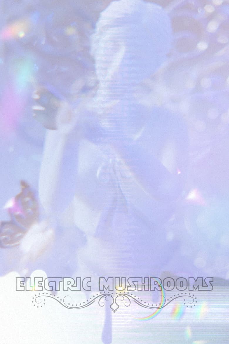 Electric Mushrooms (2026) - Nick Gatsby Film Preview
