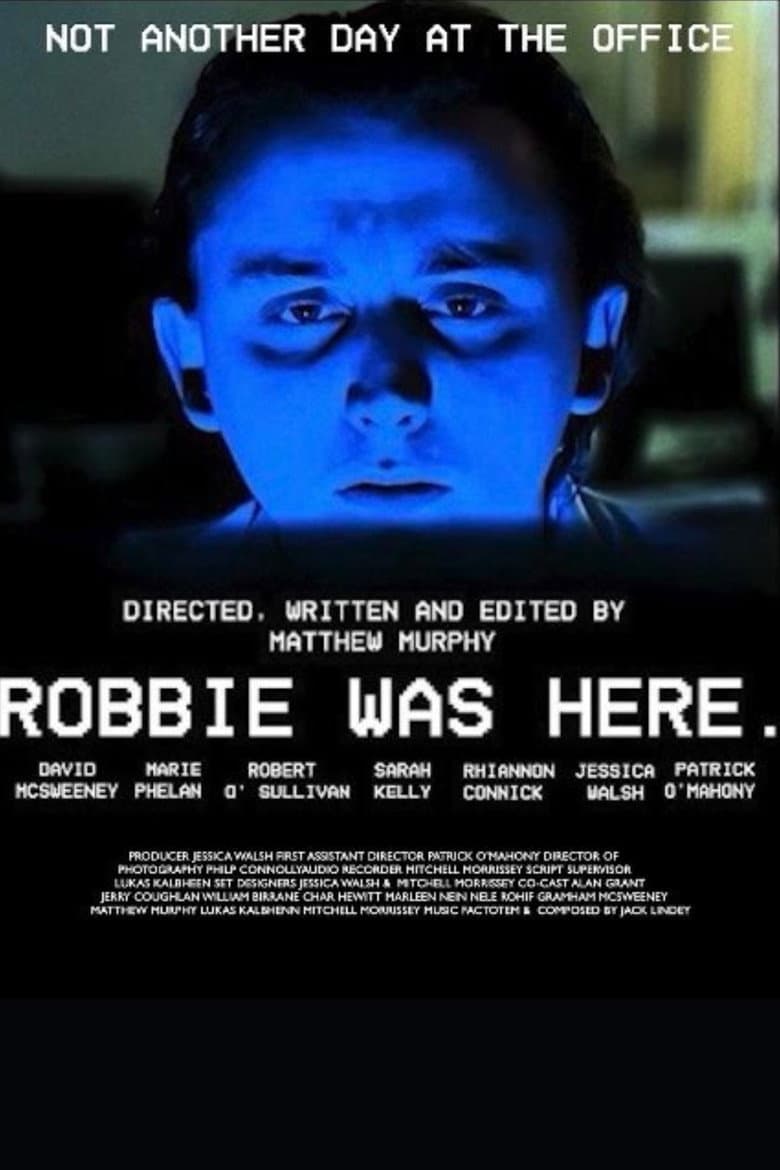 Robbie Was Here - Movie Preview & Details