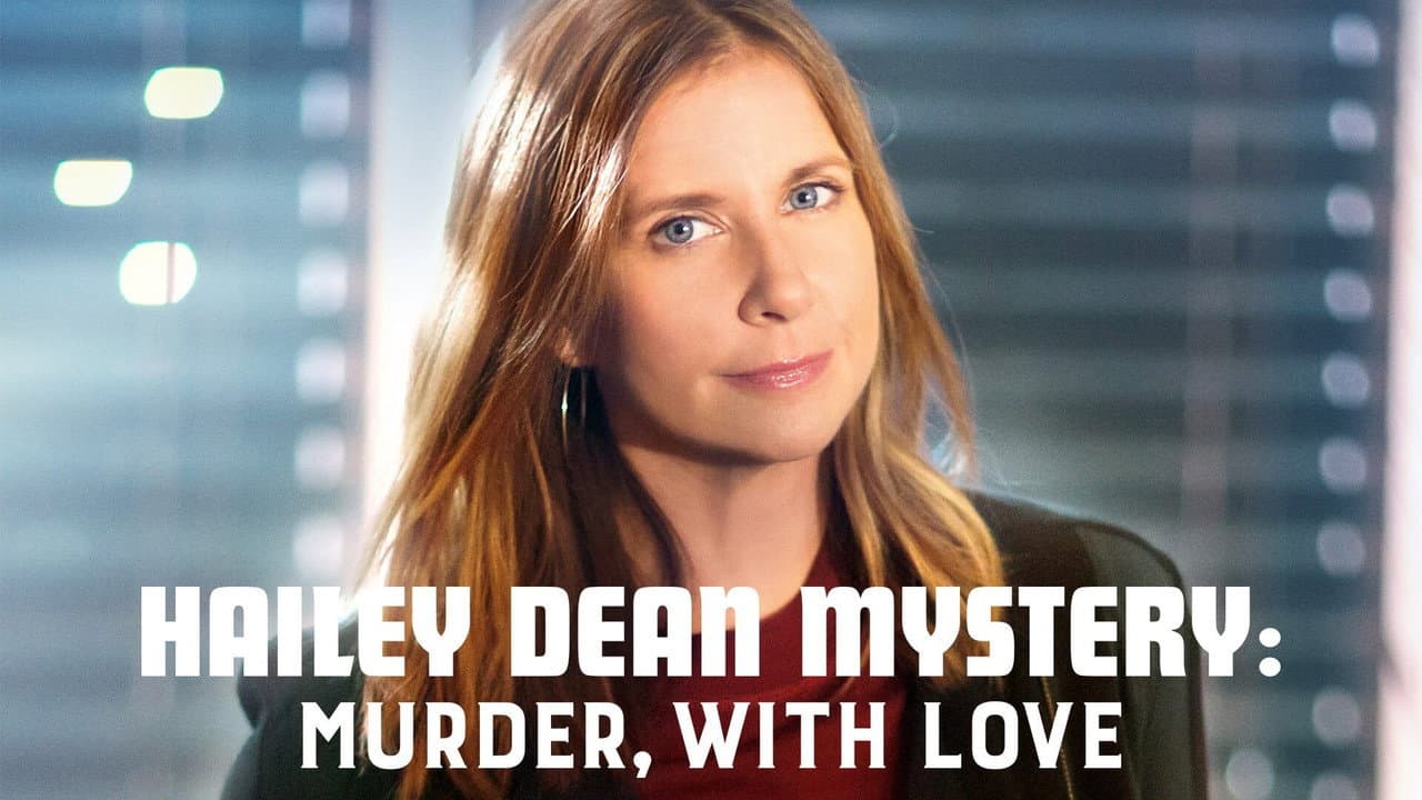 Hailey Dean Mysteries: Murder, With Love still 4