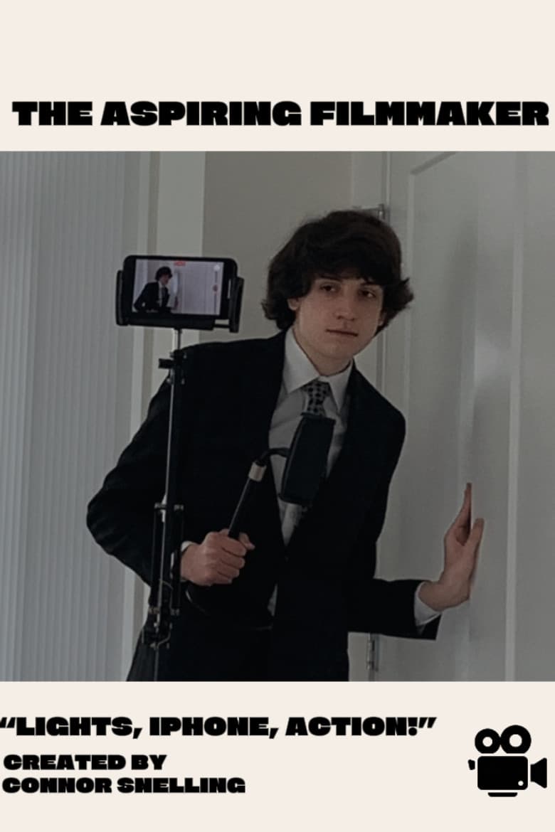 The Aspiring Filmmaker: A Pandemic-Era iPhone Movie